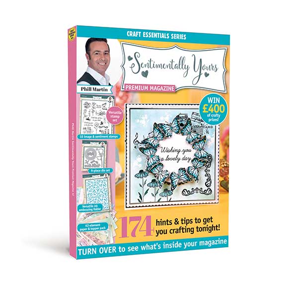 Phill Martin Sentimentally Yours Magazine & Kit #12