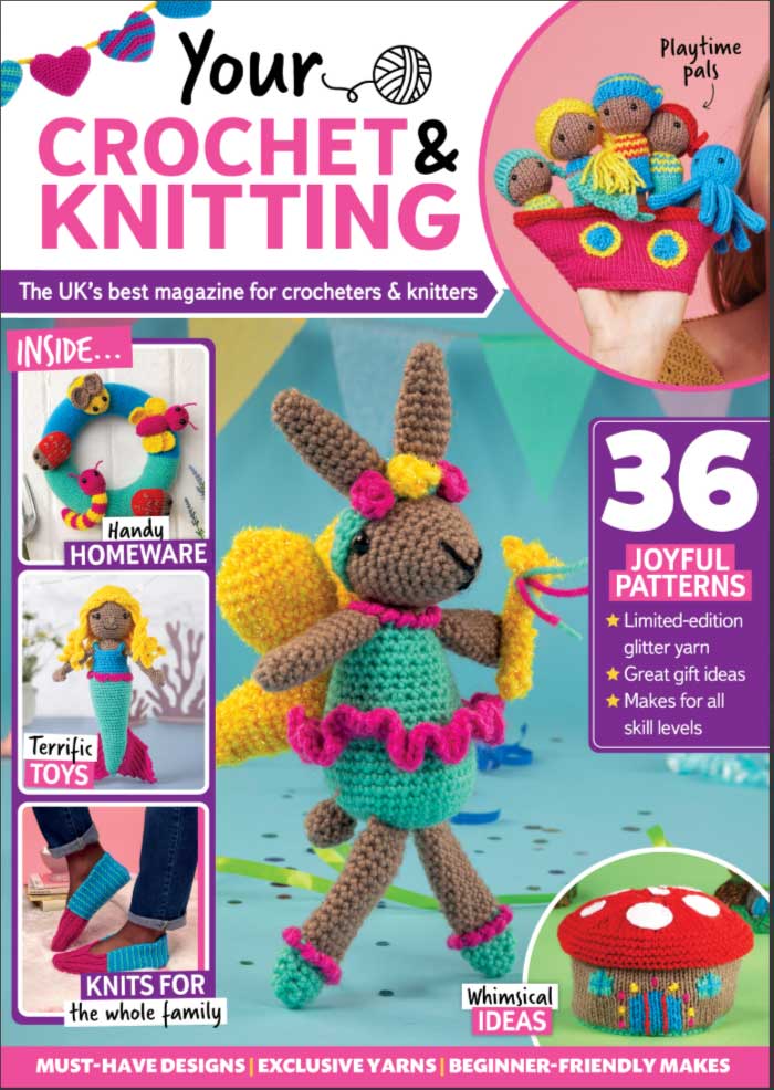 Your Crochet & Knitting Magazine #56