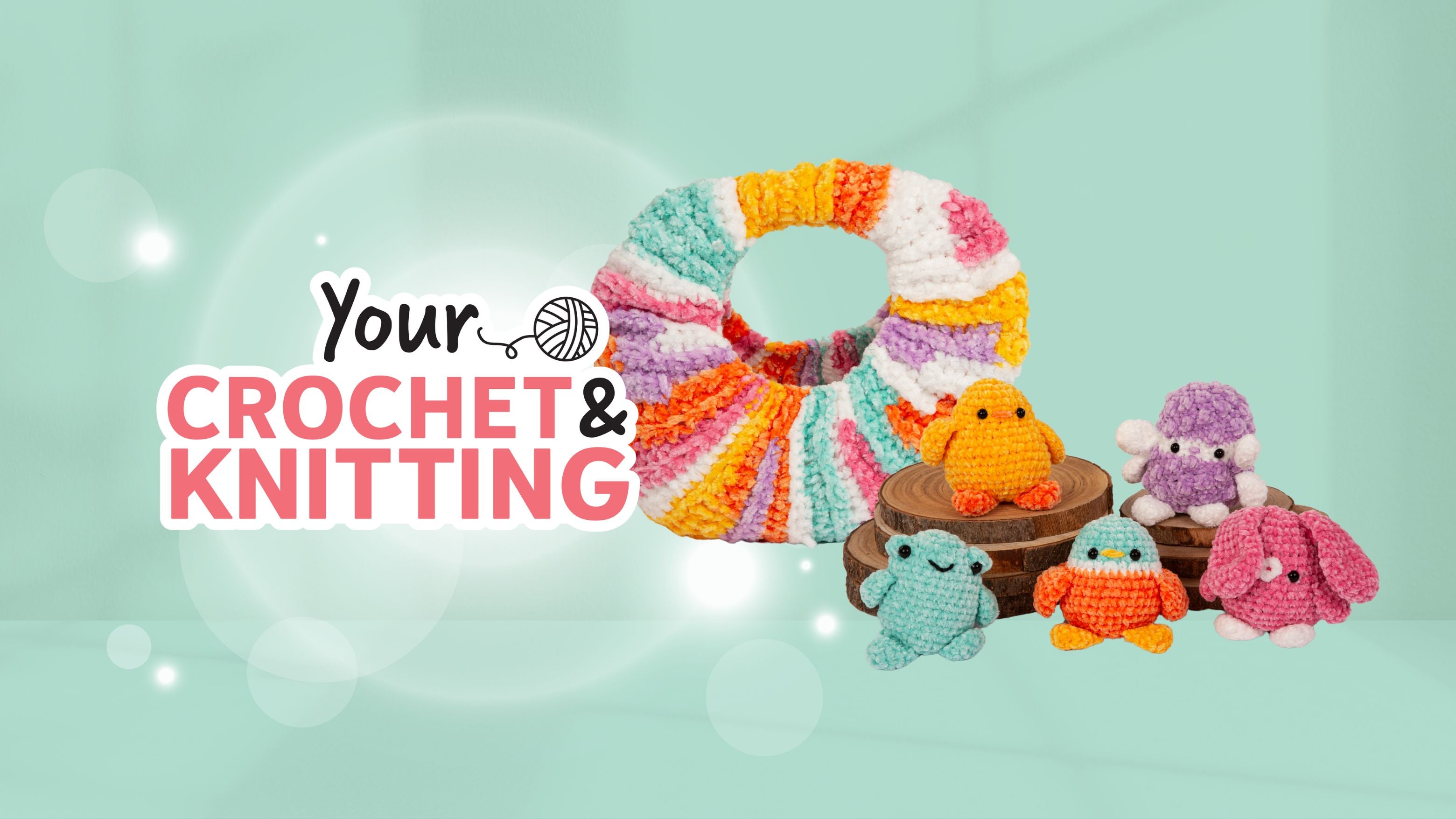 Your Crochet & Knitting