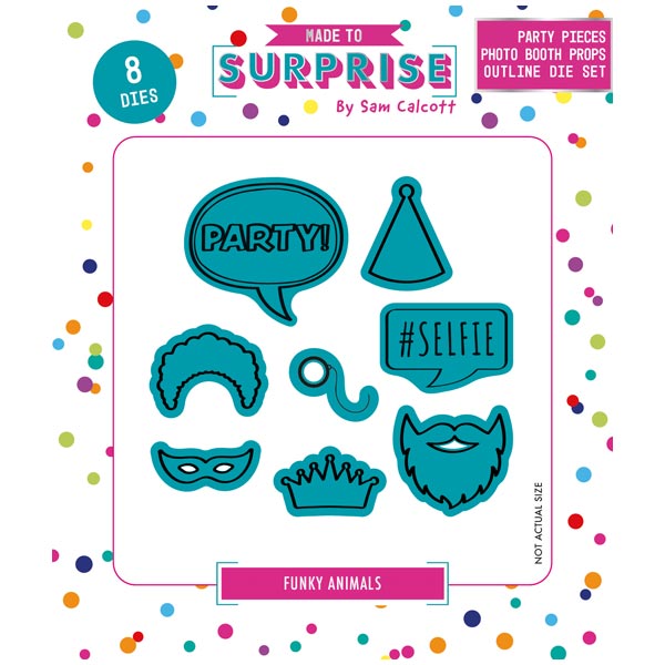 Made To Surprise Die Set Party Pieces Photo Booth Props Outline by Sam Calcott | Set of 8
