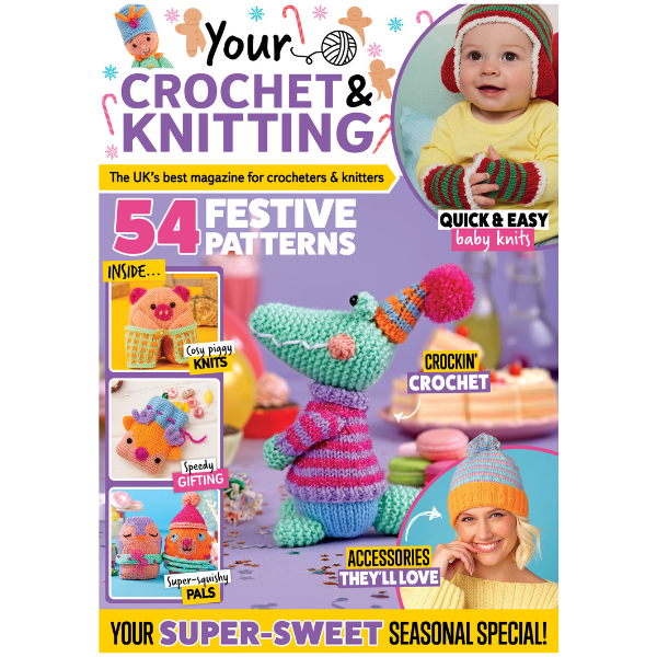 Your Crochet & Knitting Magazine #47