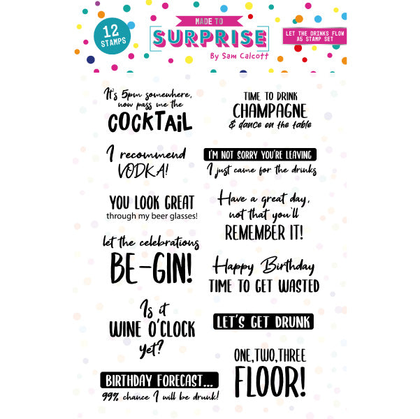Made To Surprise A5 Clear Stamp Set Cheeky Sentiments Let the Drinks Flow by Sam Calcott | Set of 12