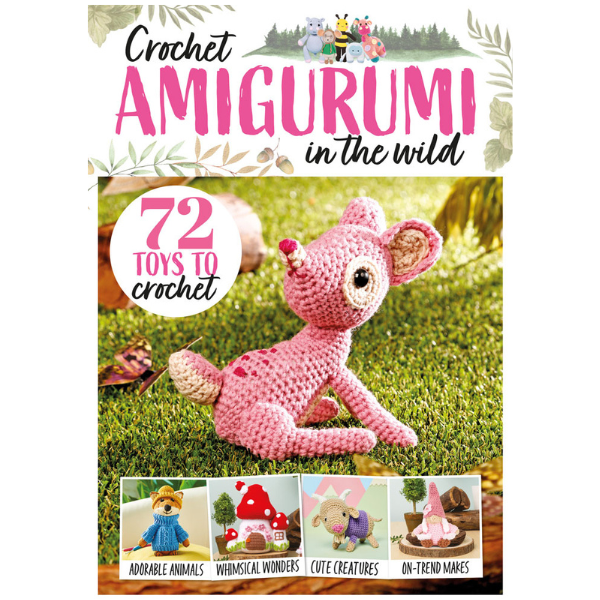 Crochet Amigurumi in the Wild Book | 72 Amigurumi Toy Patterns