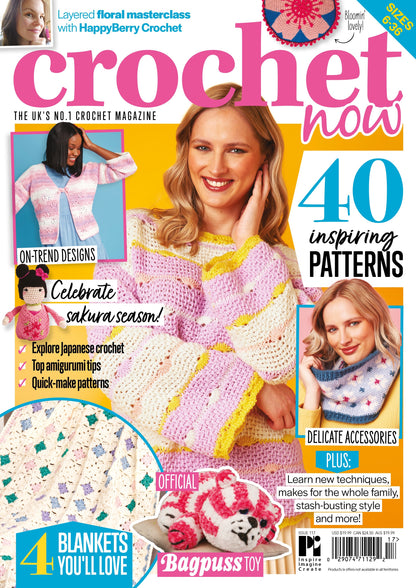 Crochet Now Magazine #117 With Exclusive Chunky Hook Set & Bonus Chunky Makes Pattern Booklet